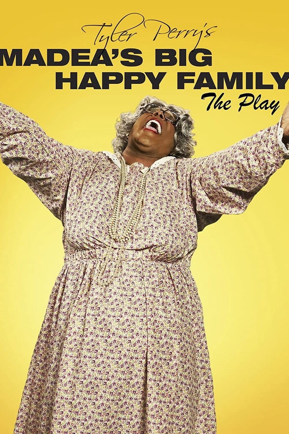 Tyler Perry's Madea's Big Happy Family - The Play